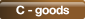 C - goods.